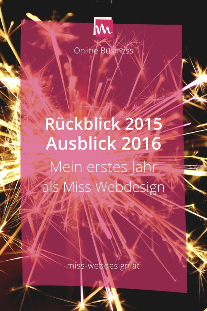Rückblick 2015 - mein erstes Jahr als Miss Webdesign | www.miss-webdesign.at