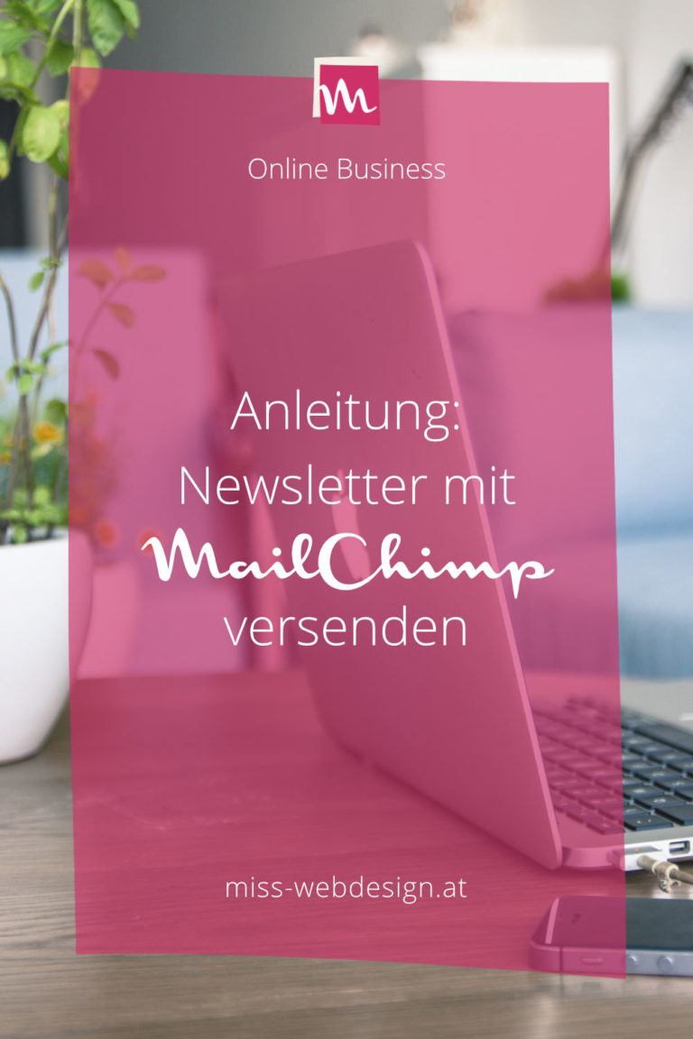 Anleitung: Newsletter Mit MailChimp Versenden | Miss-webdesign.at