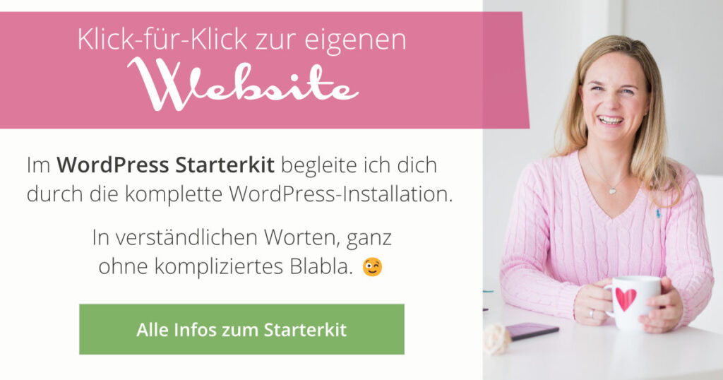 WordPress Starterkit - Klick für Klick zur eigenen Website in verständlichen Worten, ohne kompliziertes Blabla | miss-webdesign.at