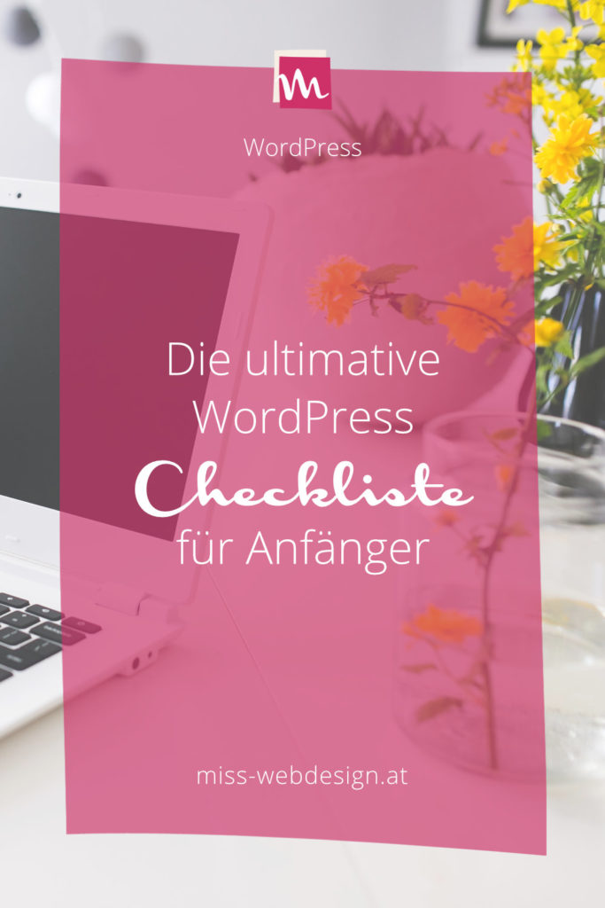 Die ultimative WordPress Checkliste für Anfänger | miss-webdesign.at