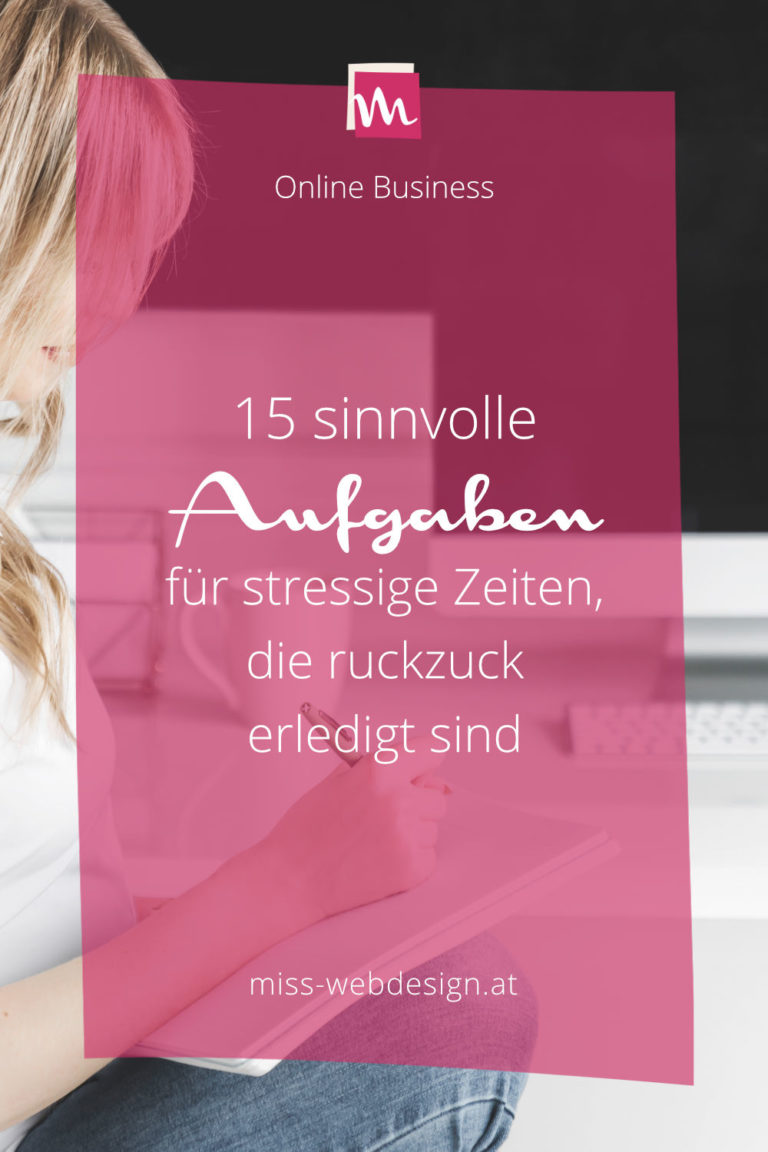 15 sinnvolle BusinessAufgaben für stressige Zeiten