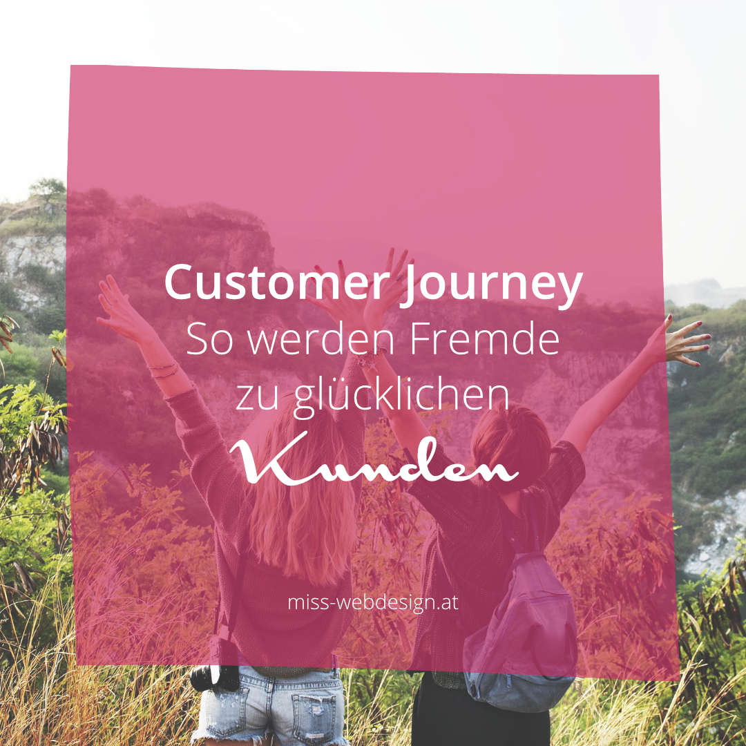 Customer Journey – Wie Fremde zu glücklichen Kunden werden