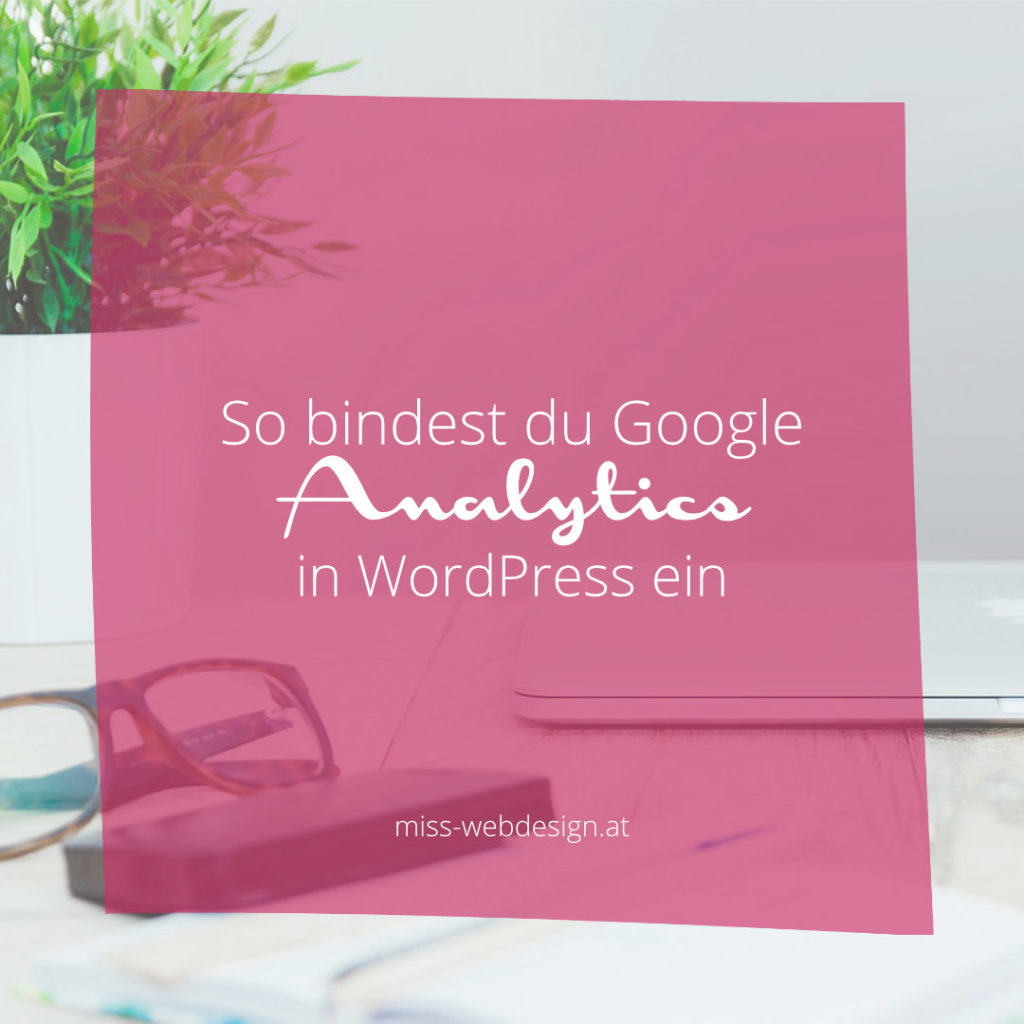 Google Analytics in WordPress einbinden mit Borlabs Cookie | miss-webdesign.at