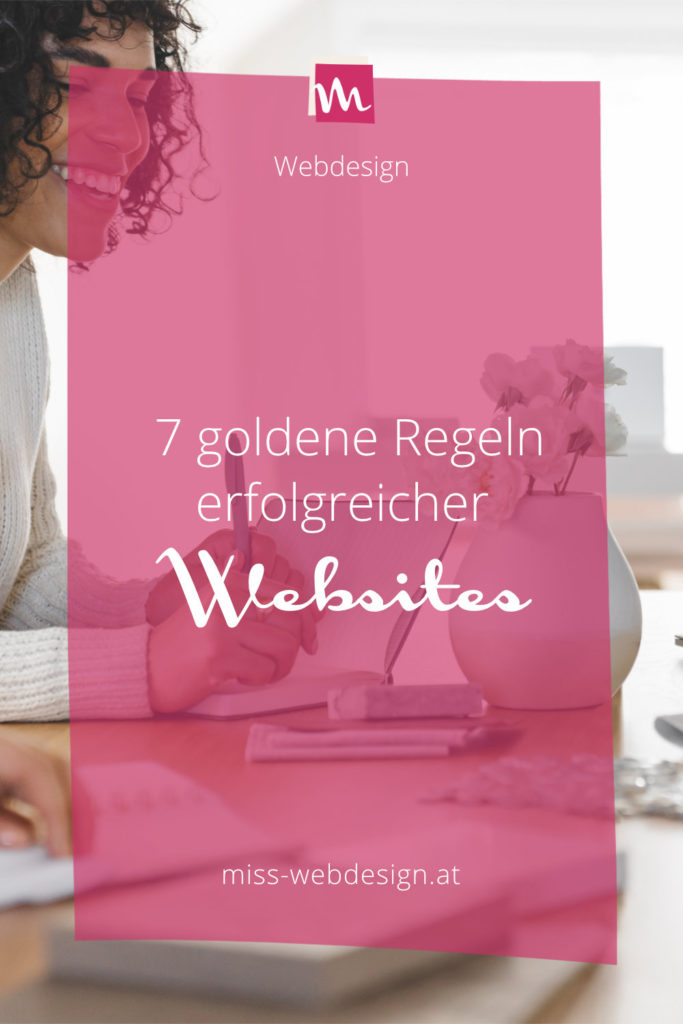 7 goldene Regeln erfolgreicher Websites | miss-webdesign.at