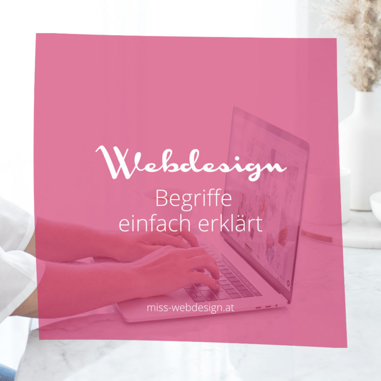Webdesign Begriffe einfach erklärt | miss-webdesign.at
