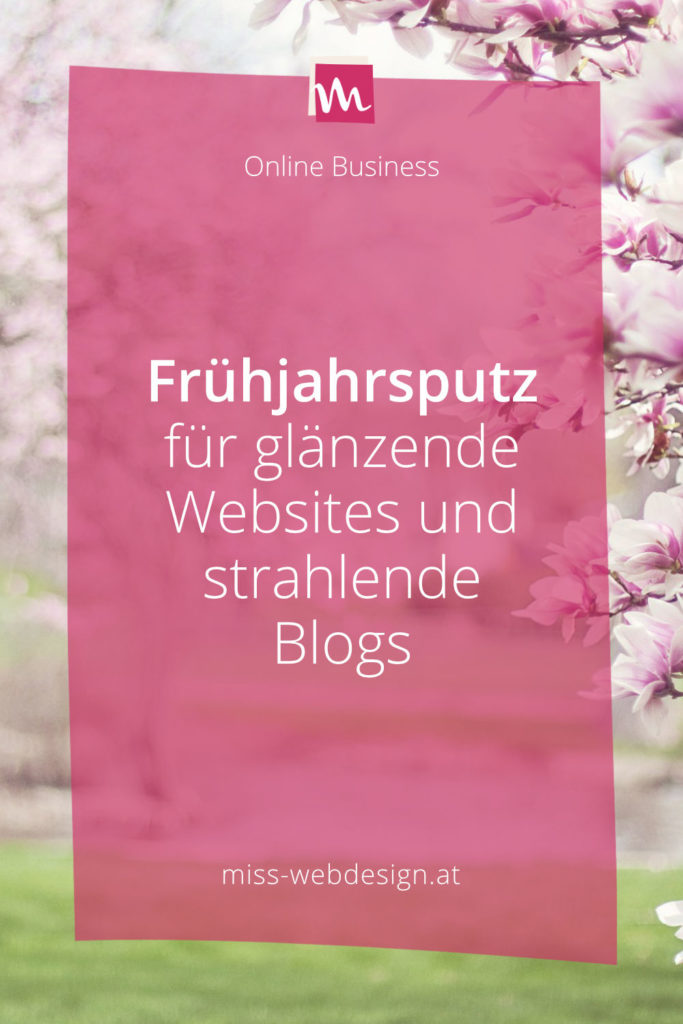 Frühjahrsputz für mehr Ordnung und Struktur auf Website und Blog | miss-webdesign.at