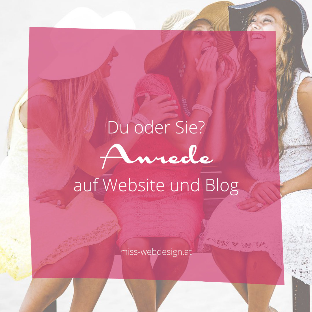 Du oder Sie? Die richtige Anrede auf Website und Blog | miss-webdesign.at