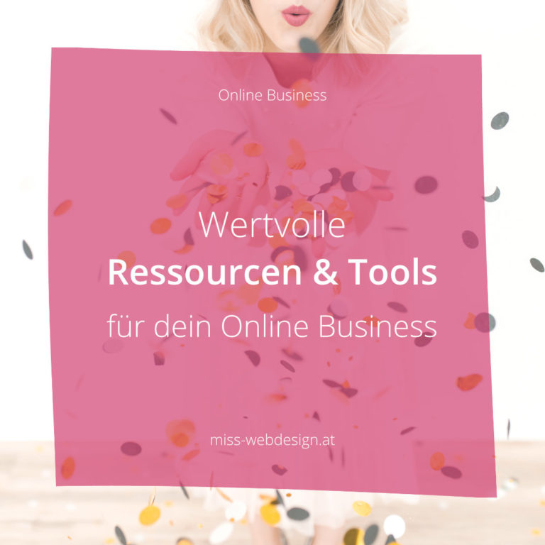 Die besten Ressourcen & Tools für dein erfolgreiches Online Business | miss-webdesign.at